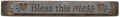 Bless This Mess - Rustic Metal Sign