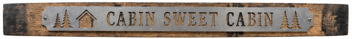 Cabin Sweet Cabin - Rustic Metal Sign