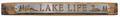 Lake Life - Rustic Metal Sign